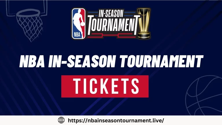 NBA In-Season Tournament Tickets & Package 2023 | How to Buy?