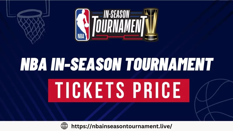 NBA In-Season Tournament Ticket Price 2023 | Starts from 14$