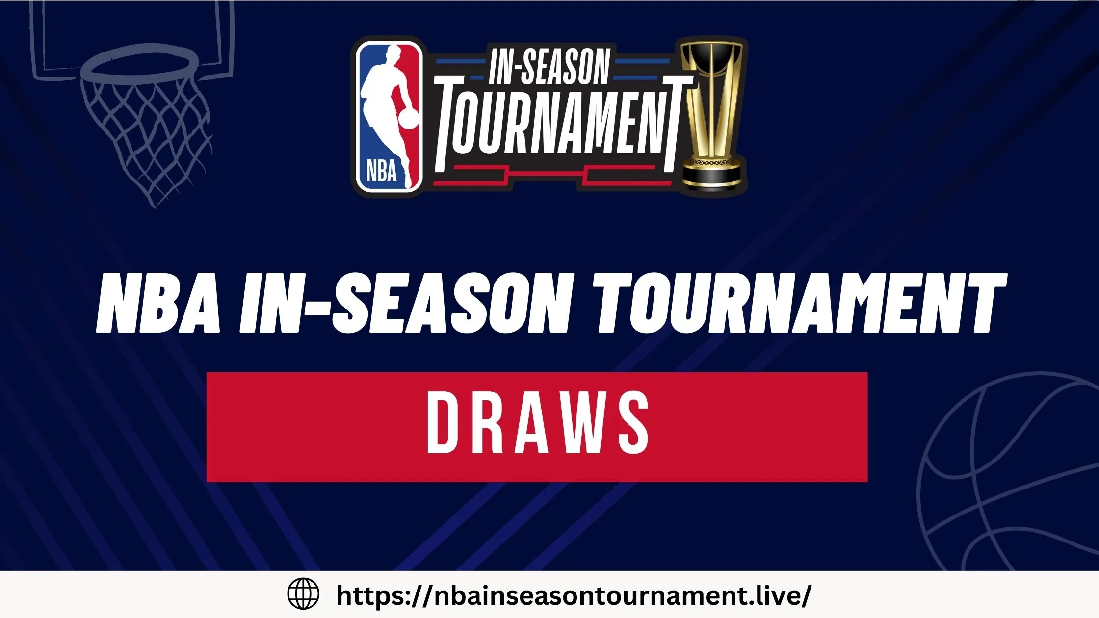 NBA In-Season Tournament Draws
