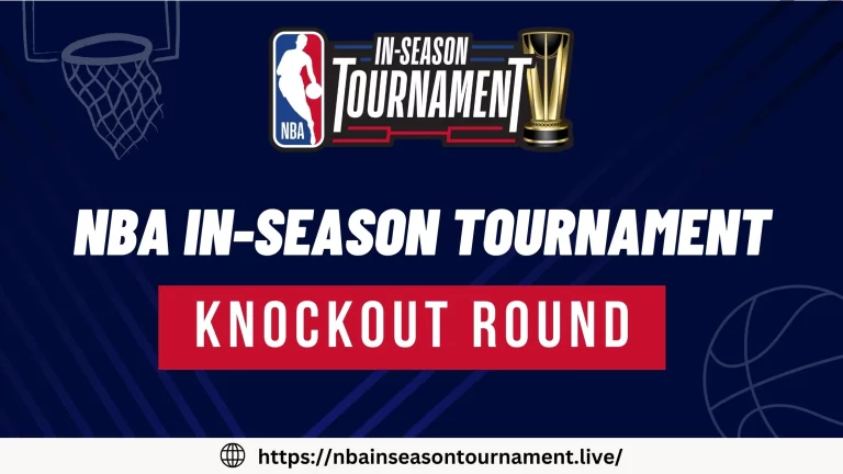 NBA In-Season Tournament Knockout Round | Quarter, Semi & Championship Final