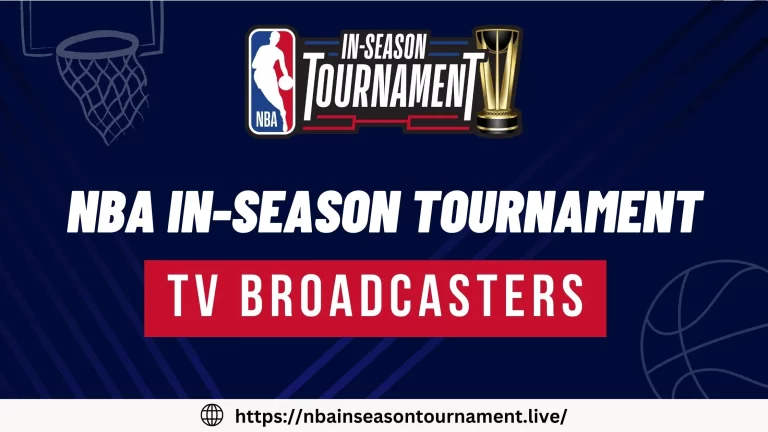 NBA In-Season Tournament TV Broadcasters and Media Coverage | Easy Access