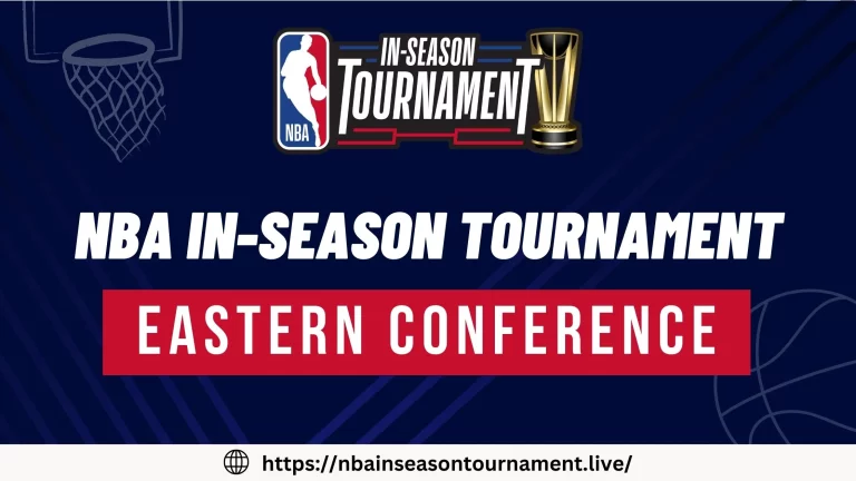 NBA Eastern Conference & Groups In-Season Tournament 2023