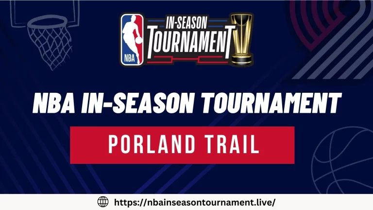 Portland Trail Blazers for NBA In Season Tournament | Squad, Schedule etc