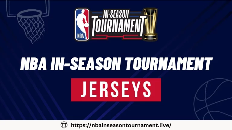 NBA In Season Tournament Jerseys 2023 | All Team Kits [Updated]
