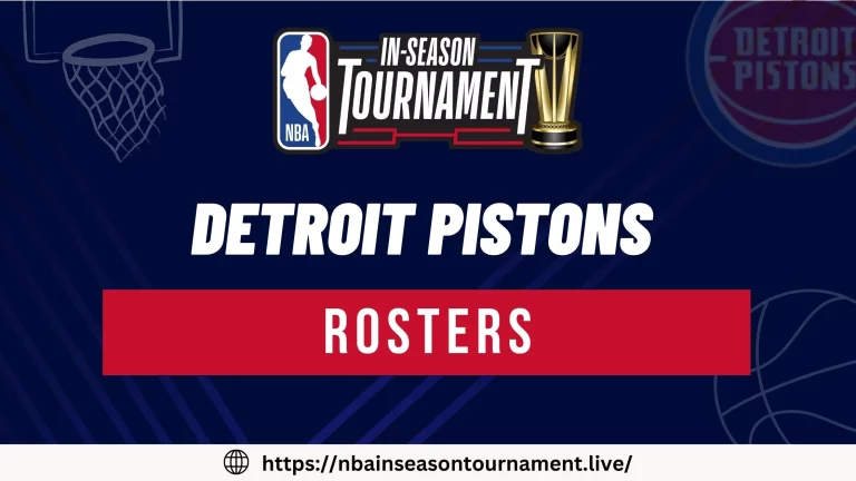 Detroit Pistons Rosters for NBA In-Season Tournament 2023